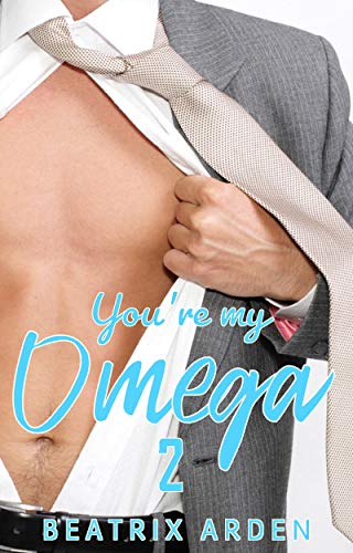 You're My Omega 2
