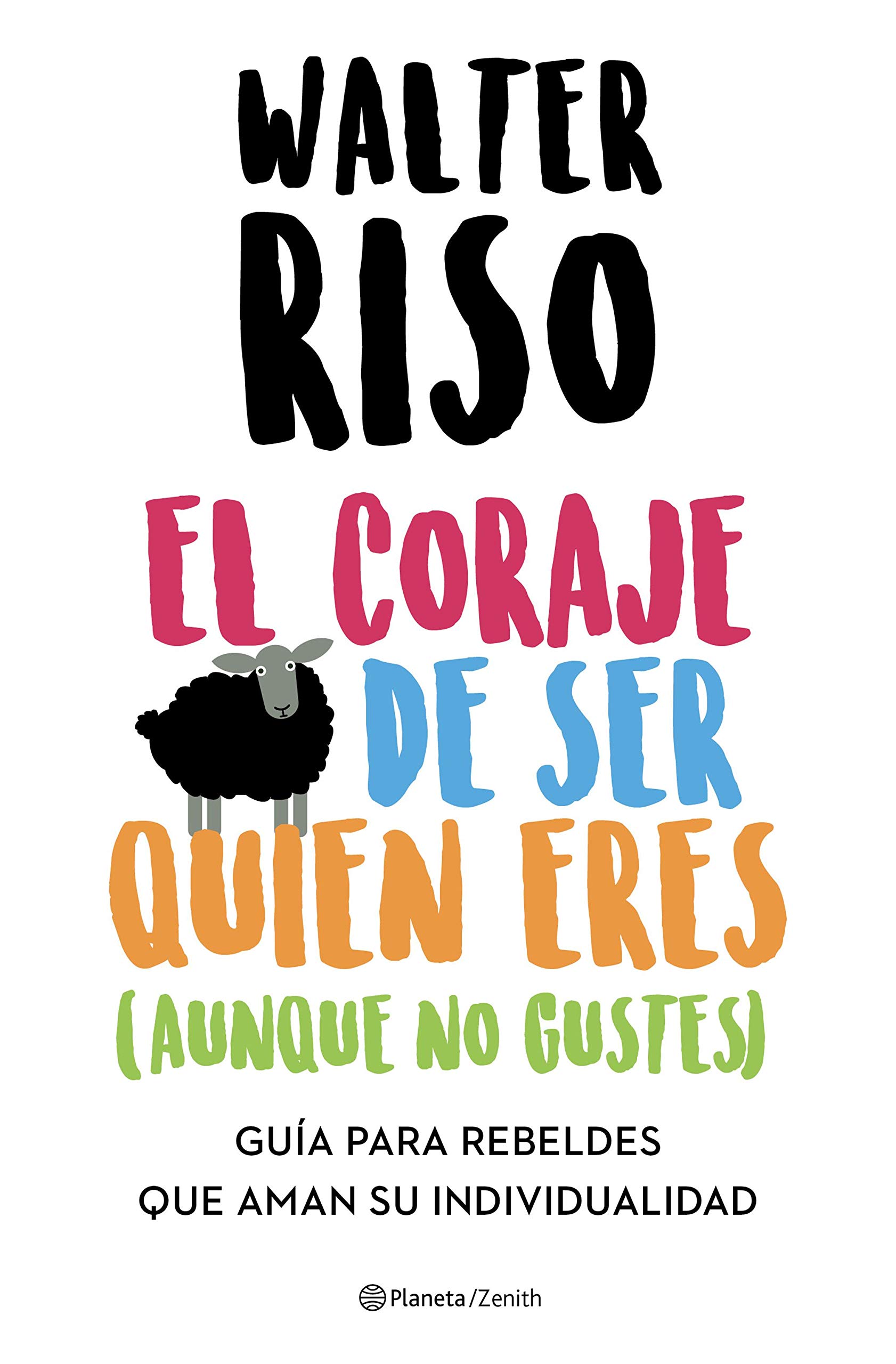 El coraje de ser quien eres