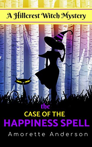 The Case of the Happiness Spell book cover