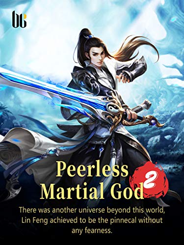 Peerless Martial God: Book 3