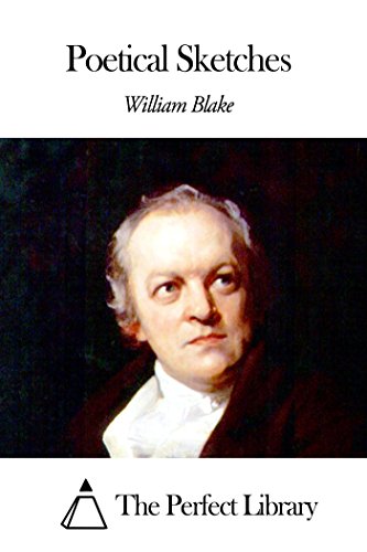 Poetical Sketches by William Blake | Goodreads