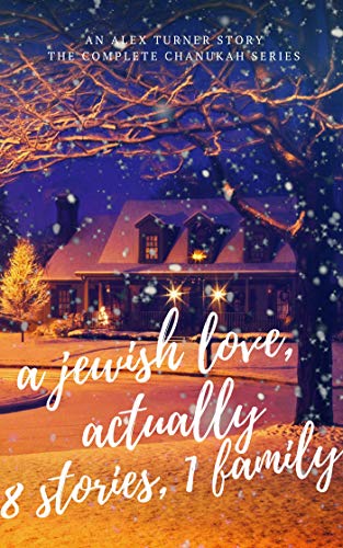 A Jewish Love, Actually (Chanukah Book 4)