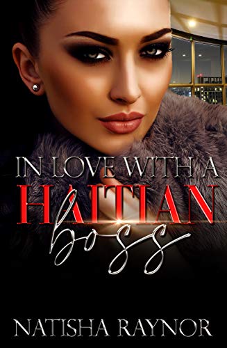 In Love with a Haitian Boss