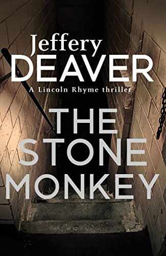The Stone Monkey (Lincoln Rhyme, #4)
