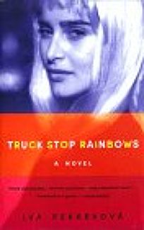 Truck Stop Rainbows book cover