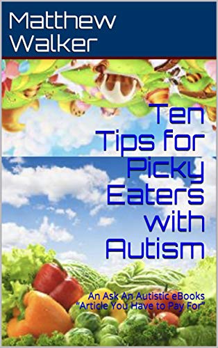 Ten Tips for Picky Eaters with Autism book cover