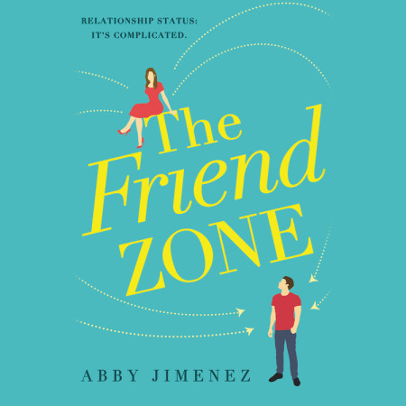 The Friend Zone (The Friend Zone, #1)