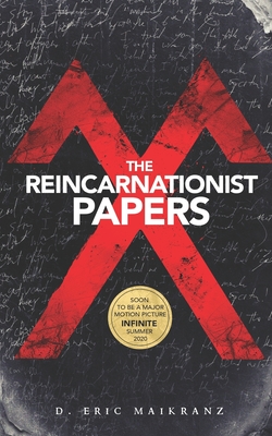 The Reincarnationist Papers