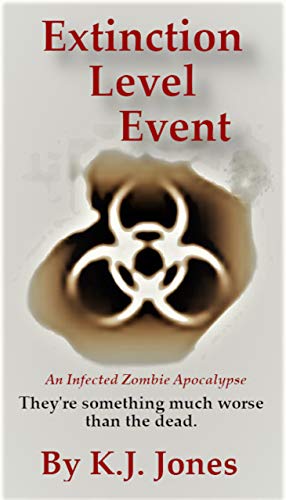 Extinction Level Event, Book One: Holding Ground, Part 1 by K.J. Jones ...