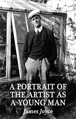 A Portrait of the Artist as a Young Man - James Joyce: Annotated