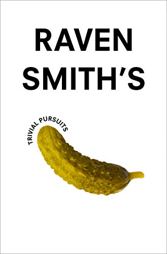 Raven Smith's Trivial Pursuits book cover