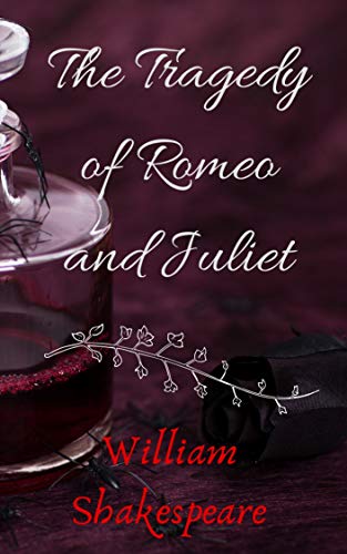 The Tragedy of Romeo and Juliet by William Shakespeare | Goodreads