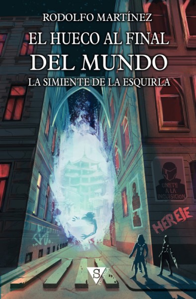 La simiente de la Esquirla (El hueco al final del mundo, # 1). book cover
