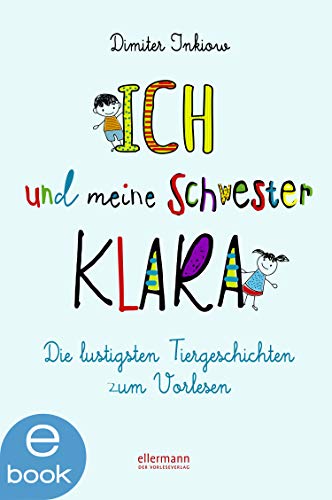 Ich und Klara und die Tiere book cover