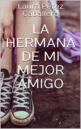 La hermana de mi mejor amigo 1