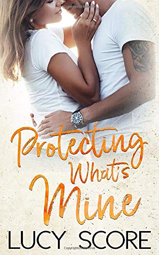 Protecting What's Mine (Benevolence, #3)