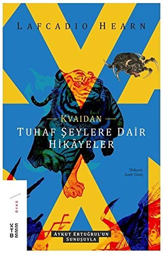Kvaidan: Tuhaf Şeylere Dair Hikâyeler