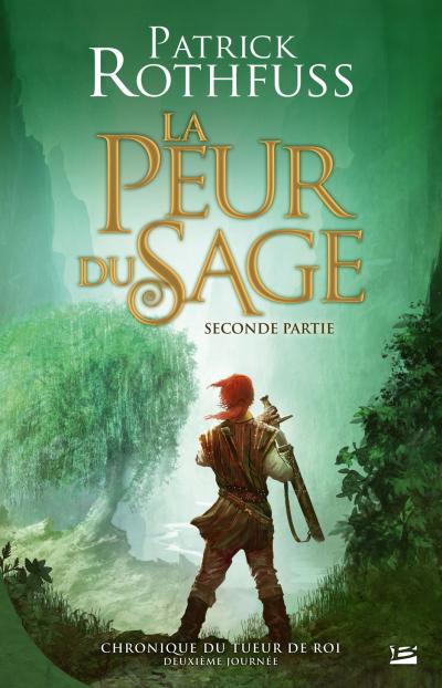 La Peur du Sage (Chronique du Tueur de Roi, #2)