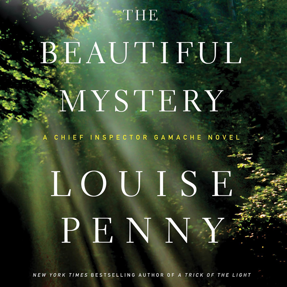 The Beautiful Mystery (Chief Inspector Armand Gamache, #8)