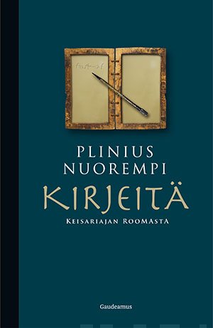 Plinius nuorempi: kirjeitä keisariajan Roomasta