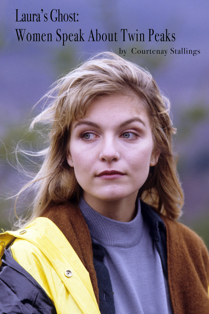 Laura's Ghost: Women Speak About Twin Peaks