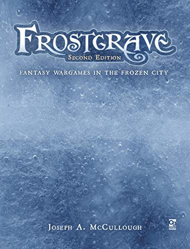 Frostgrave: Fantasy Wargames in the Frozen City