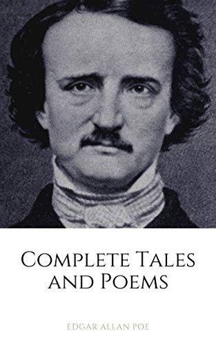 Edgar Allan Poe: Complete Tales and Poems