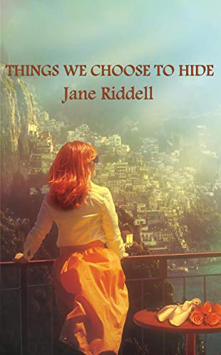 Things We Choose to Hide by Jane Riddell | Goodreads
