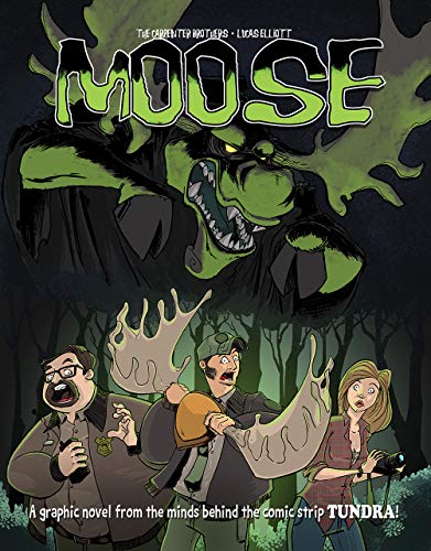 TUNDRA COMICS PRESENTS: "MOOSE"