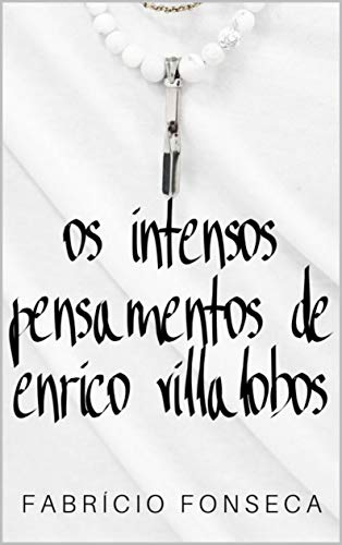 Os Intensos Pensamentos de Enrico Villalobos book cover