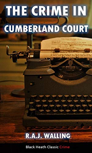 The Crime in Cumberland Court: A Philip Tolefree Mystery
