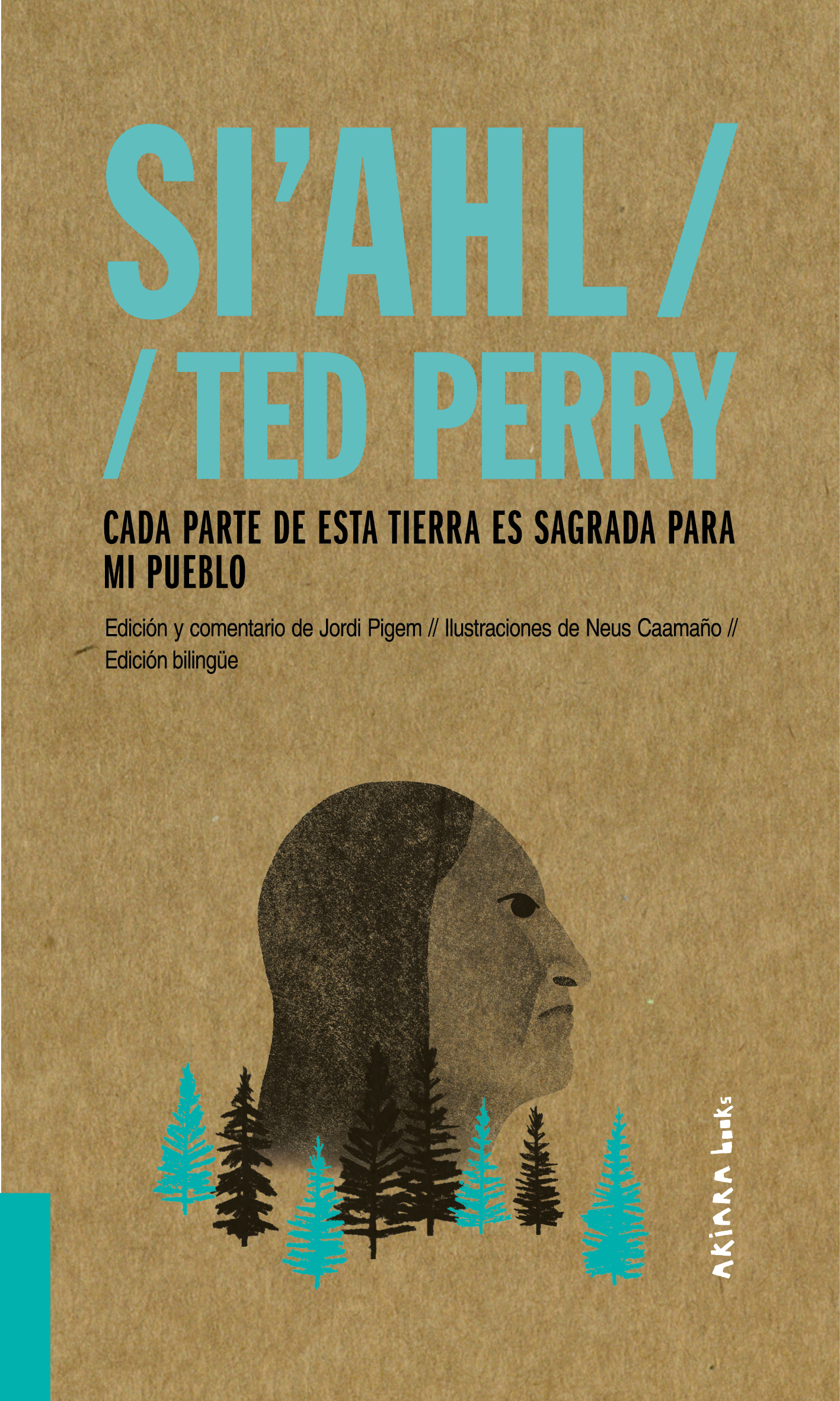 Si’ahl / Ted Perry: Cada parte de esta tierra es sagrada para mi pueblo