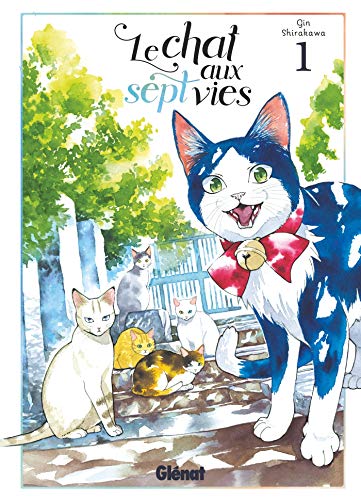 Le Chat aux sept vies, Tome 1