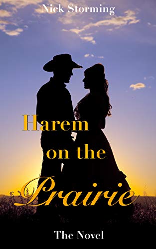 Harem on the Prairie: The Novel