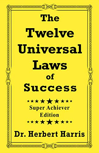 The Twelve Universal Laws of Success, Super Achiever Edition
