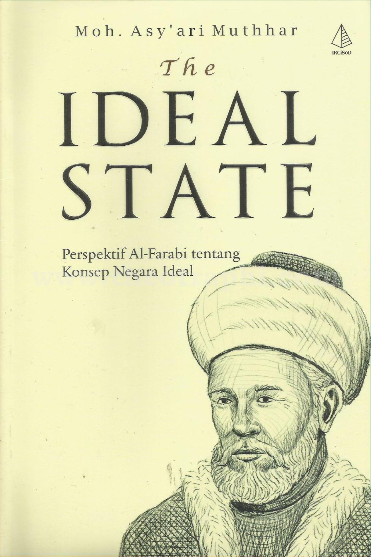 The Ideal State - Perspektif Al-Farabi tentang Konsep Negara Ideal by ...