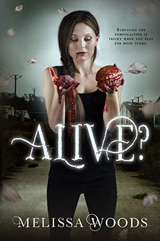 Alive? (The Alive? Series Book 1)