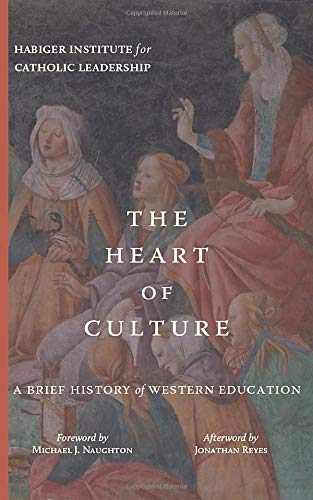 The Heart of Culture: A Brief History of Western Education