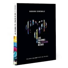 Las Pasiones del Corazón de Dios