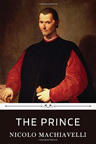The Prince by Nicolo Machiavelli