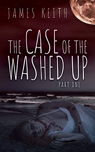 The Case of the Washed Up: Part One