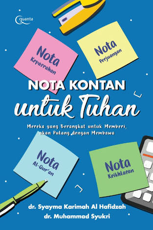 Nota Kontan untuk Tuhan by dr. Muhammad Syukri | Goodreads