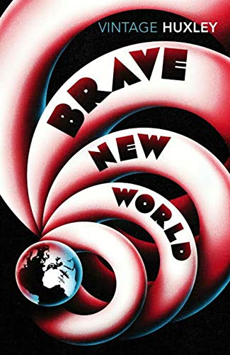 Brave New World Revisited
