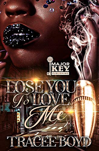 Lose You to Love Me book cover