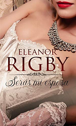 Serás mi esposa