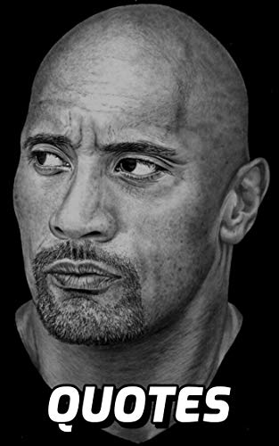 Dwayne Johnson Quotes: 100 Fascinating Quotes By The Famous Movie Star