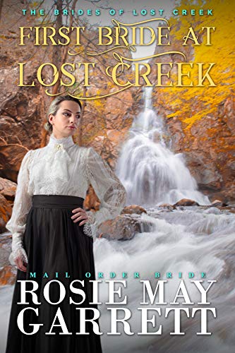 First Bride At Lost Creek