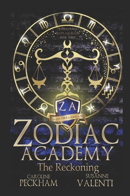 The Reckoning (Zodiac Academy, #3)