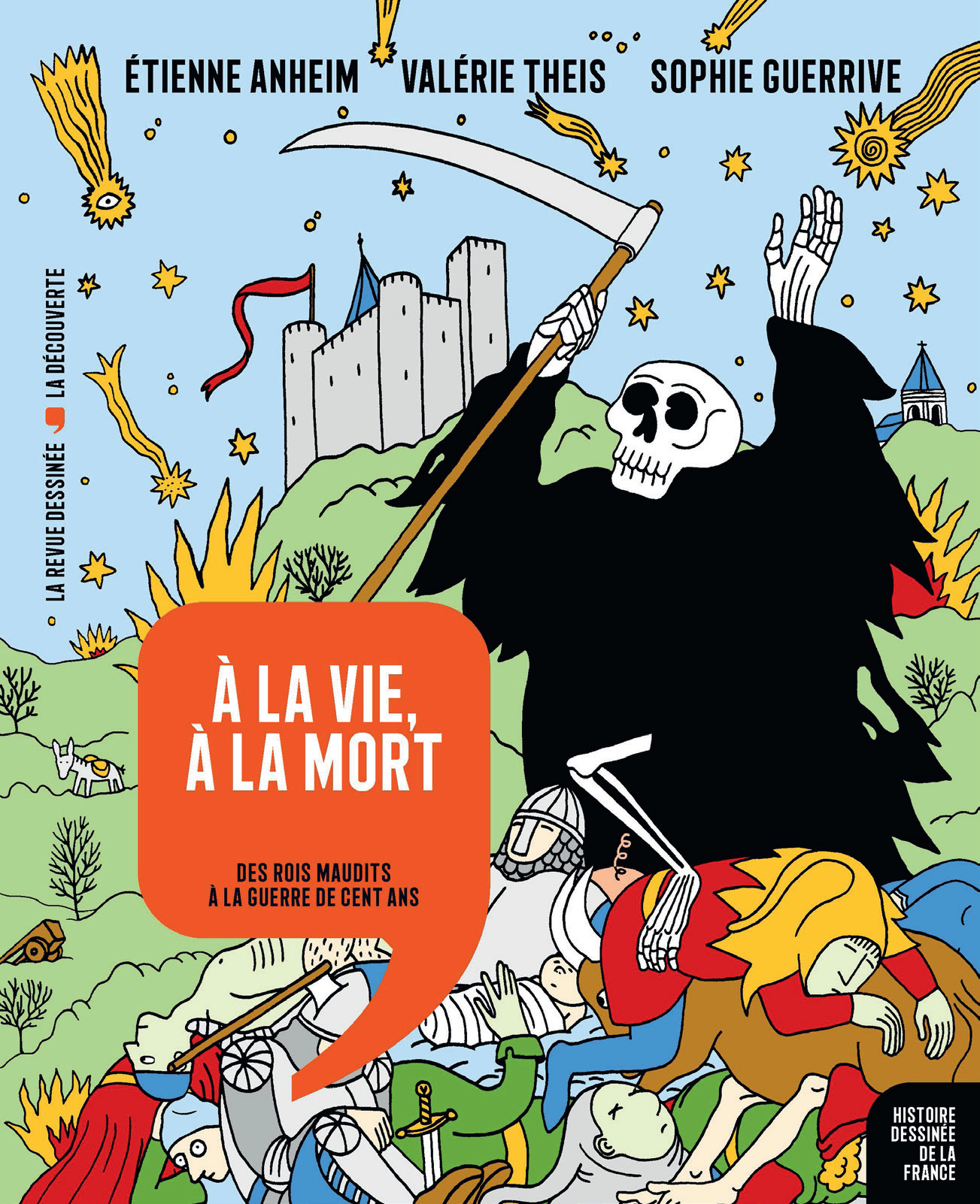 À la vie, à la mort - Des rois maudits à la guerre de cent ans book cover