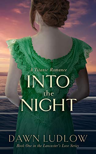 Into the Night: A Titanic Romance